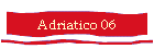 Adriatico 06