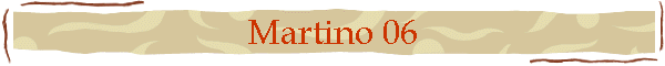 Martino 06