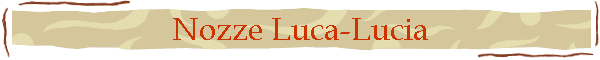 Nozze Luca-Lucia